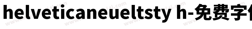 helveticaneueltsty h字体转换